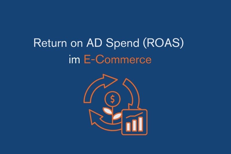 ROAS als Messlatte für Ihren eCommerce