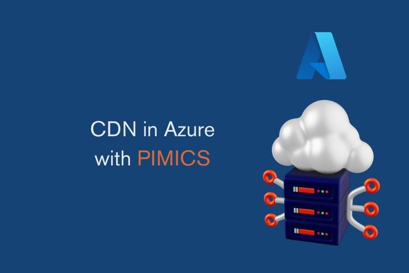 Leverage CDN with Pimics