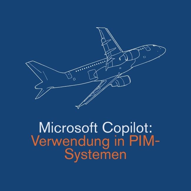 Microsoft Copilot: Verwendung in PIM-Systemen | PIMICS