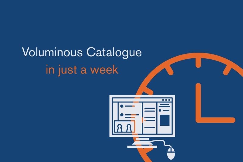 Get an Impressive Catalogue in Just a Week