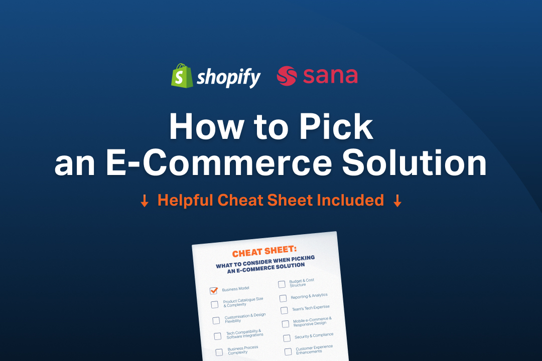 Shopify vs. Sana Commerce: How to Choose the Most Suitable E-commerce Solution for Your Business