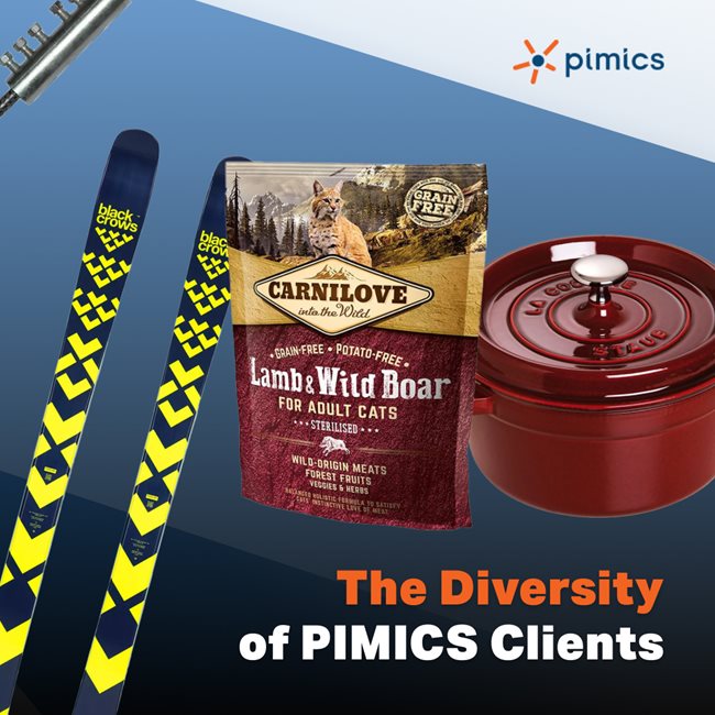 Skis, Kitchenware, Cat Food, Reinforced Steel: The Diversity of PIMICS Clients